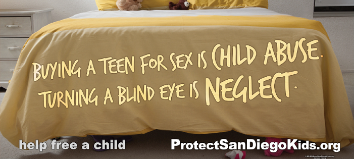 Protect San Diego Kids Billboard: Buying a teen for sex is child abuse. Turning a blind eye is neglect.