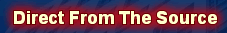 Direct From The Source