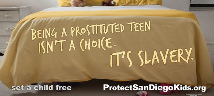 Protect San Diego Kids Billboard: Being a prostituted teen isn't a choice. It's slavery.